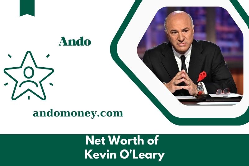 What is Kevin O'Leary's net assets in 2025