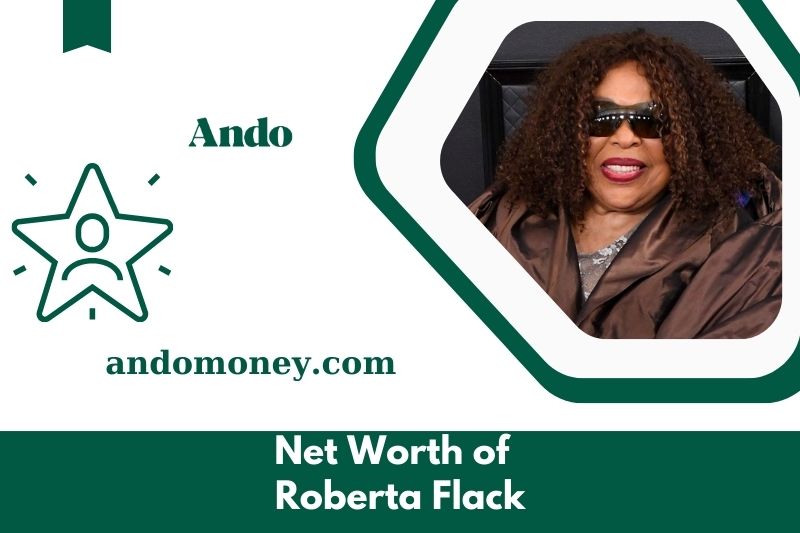 What is Roberta Flack's net assets in 2025