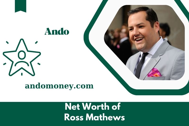 What is Ross Mathews' net assets in 2025