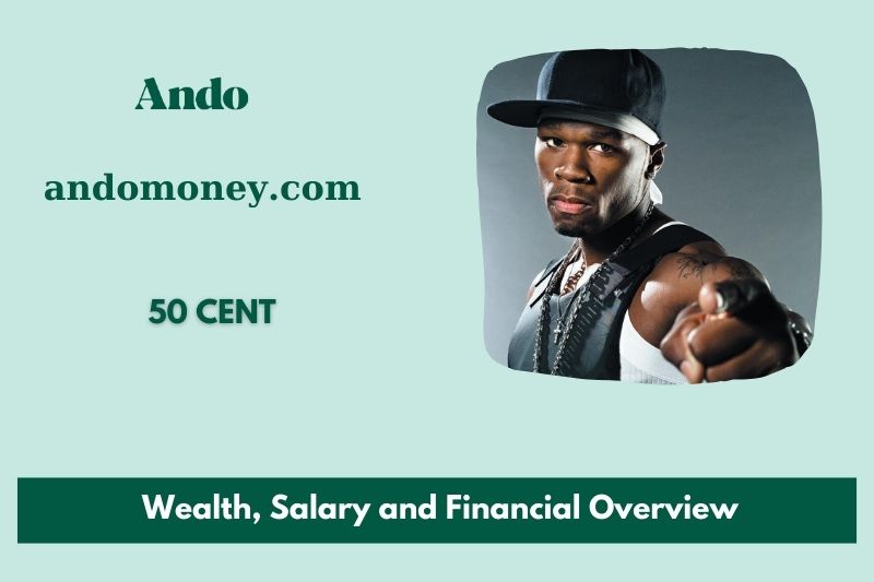 50 cents prosperity, salary and financial overview