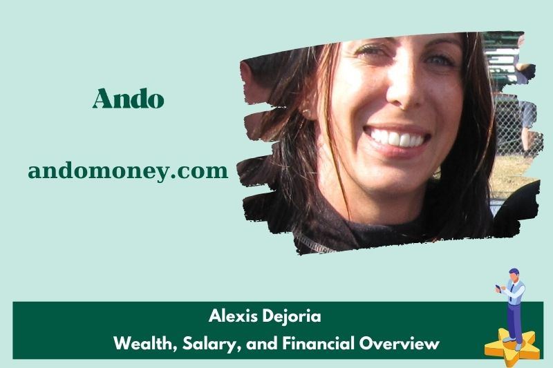 Alexis dejoria prosperity, salary and financial overview