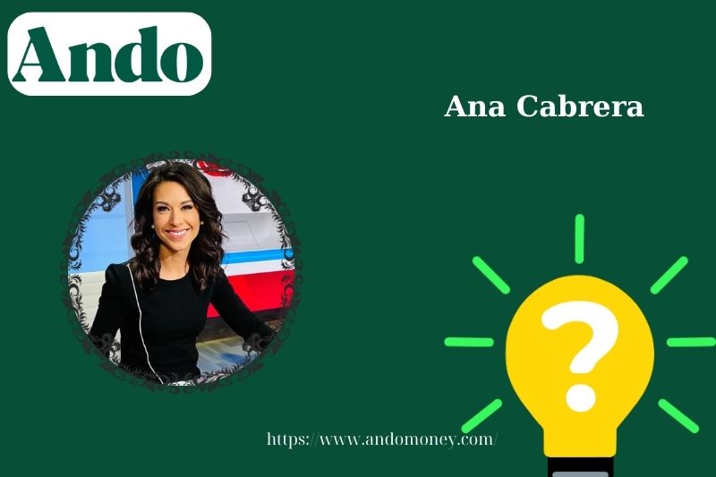 Ana Cabrera fast facts