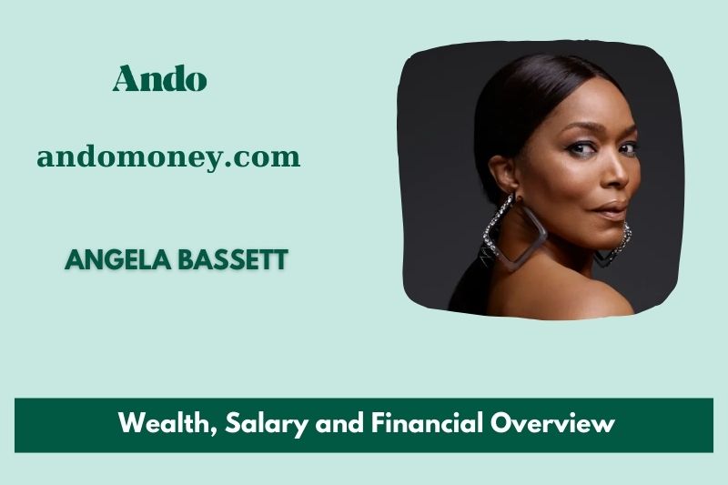 Angela Bassett prosperity, salary and financial overview