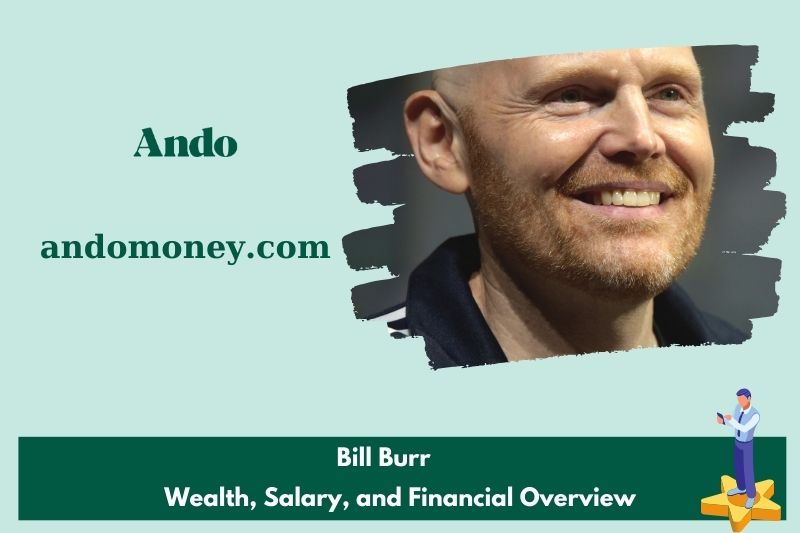 Bill Burr assets, salary and financial overview