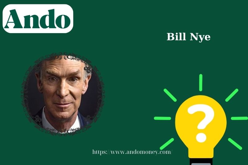 Bill Nye fast facts