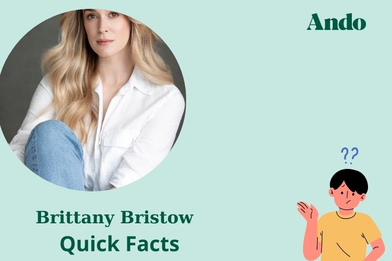 Brittany Bristow fast facts