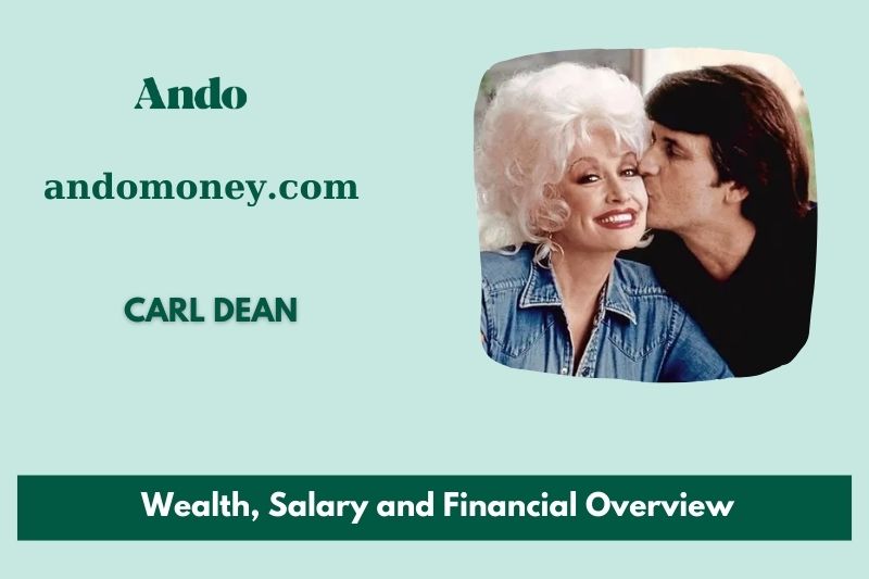 Carl Dean prosperity, salary and financial overview