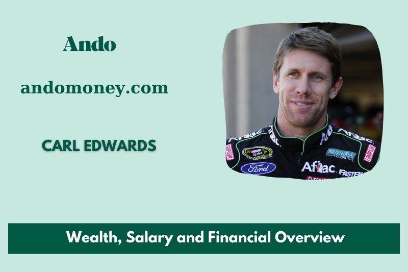 Carl Edwards assets, salary and financial overview