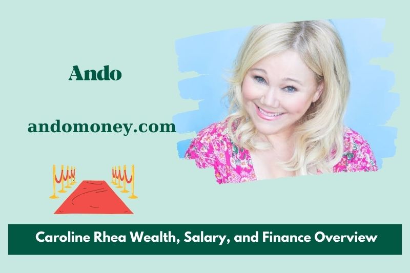 Caroline Rhea wealth, salary and financial overview