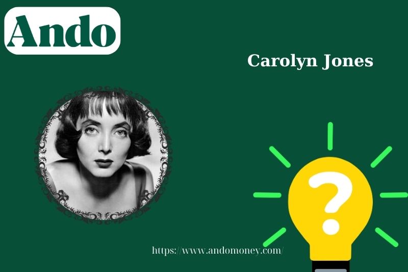 Carolyn Jones fast facts