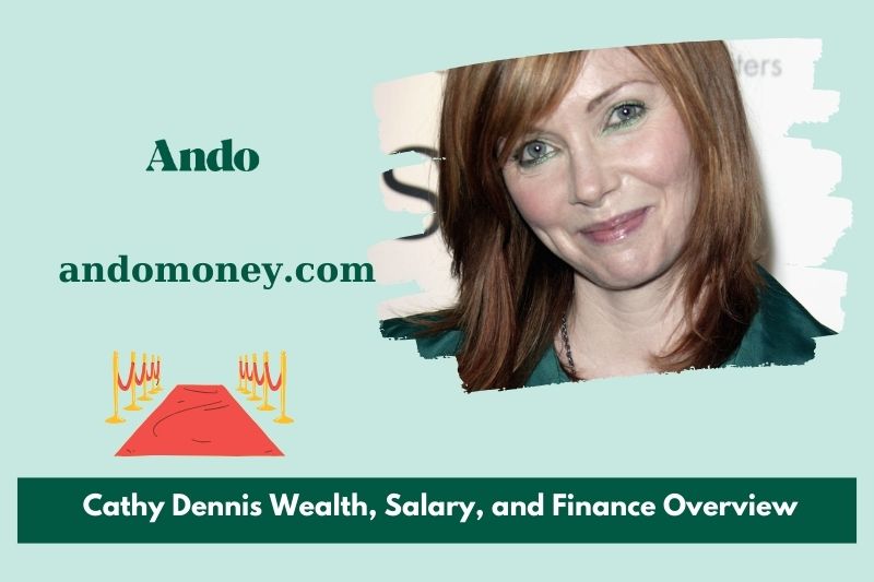 Cathy Dennis, salary and financial overview