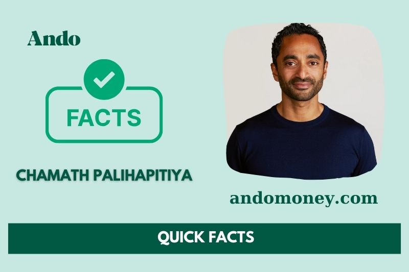 Chamath Palihapitiya fast facts