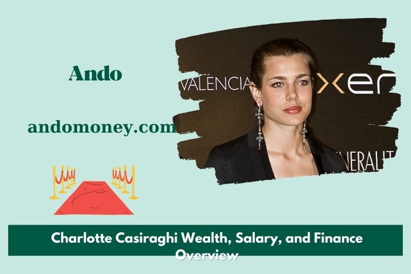 Charlotte Cairaghi wealth, salary and financial overview