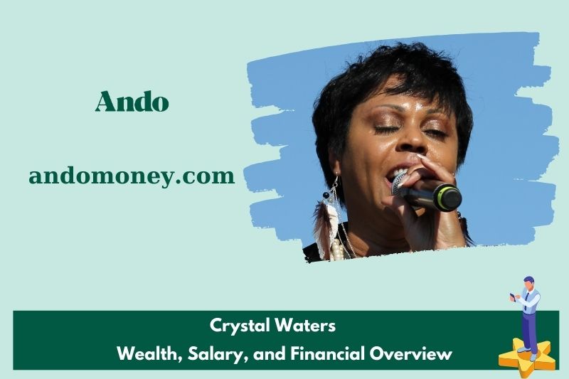 Crystal Water's wealth, salary and financial overview