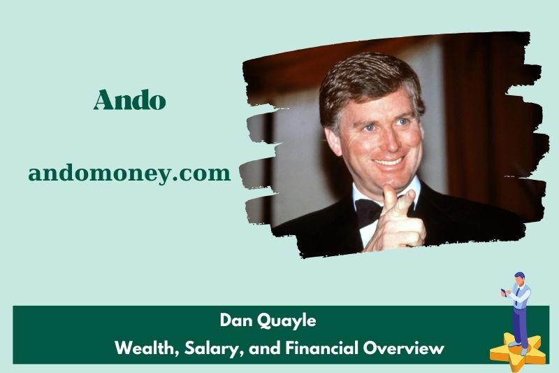 Dan Quayle prosperity, salary and financial overview