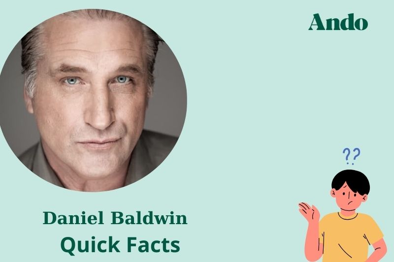 Daniel Baldwin fast facts