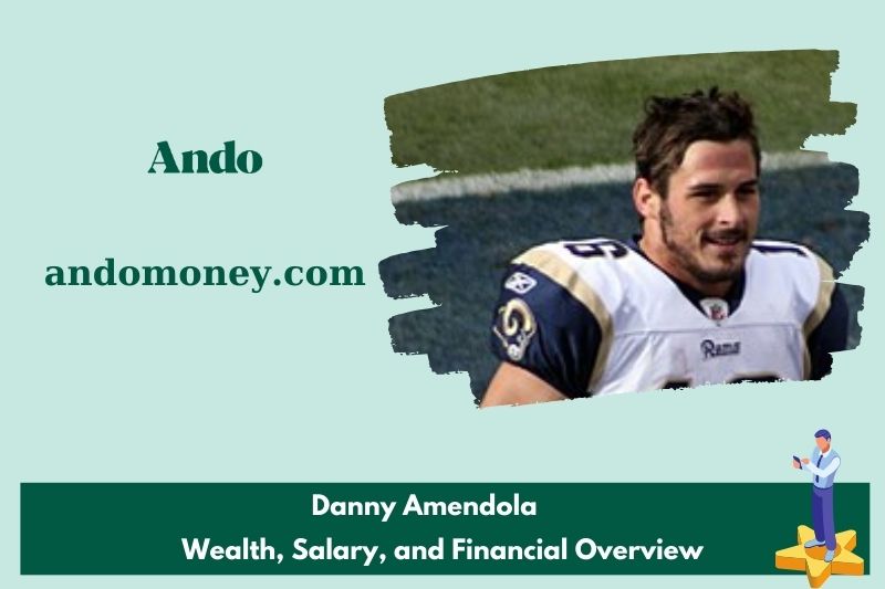 Danny Amendola assets, salary and financial overview