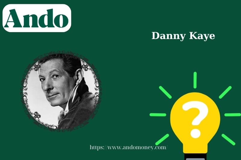 Danny Kaye fast facts