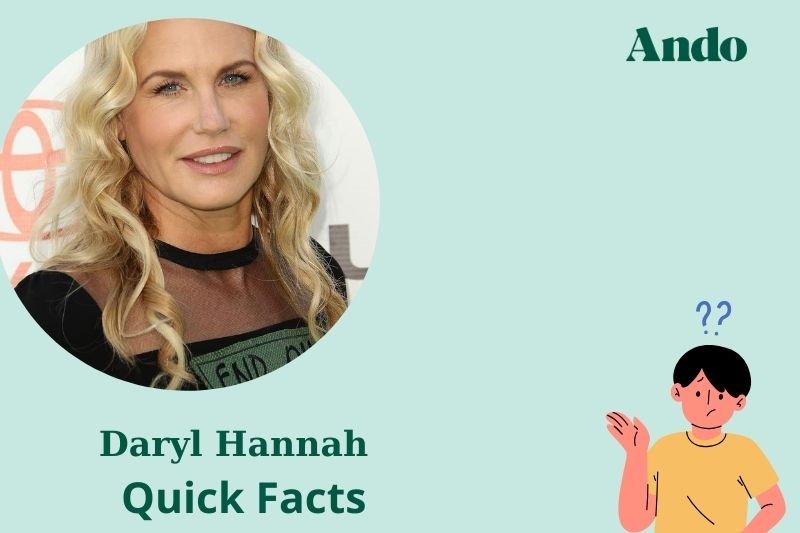 Daryl Hannah Schnell facts