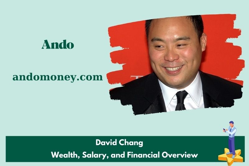 David Chang assets, salary and financial overview