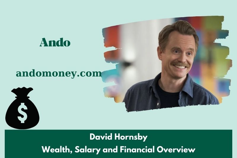 David Hornsby wealth, salary and financial overview