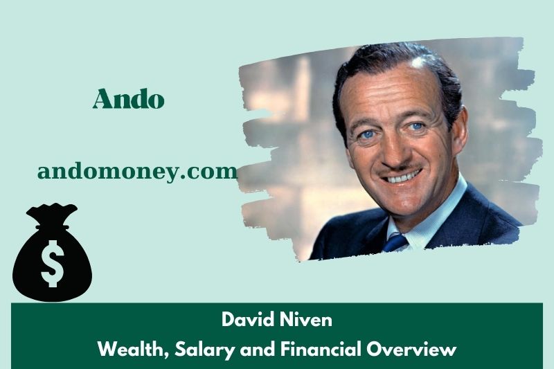 David Niven prosperity, salary and financial overview