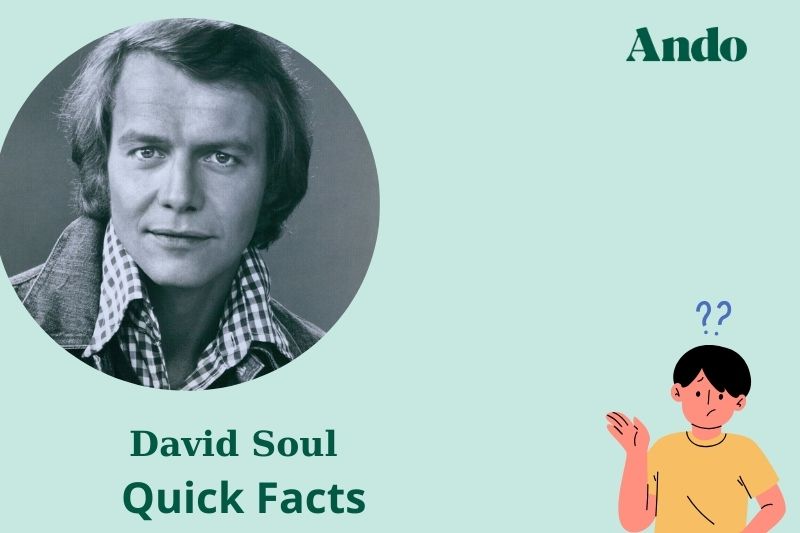 David Soul fast facts