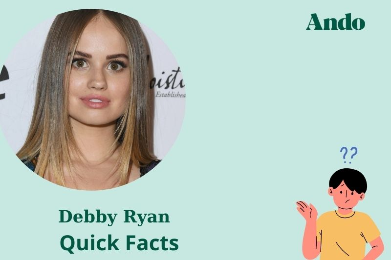 Debby Ryan Fast Facts