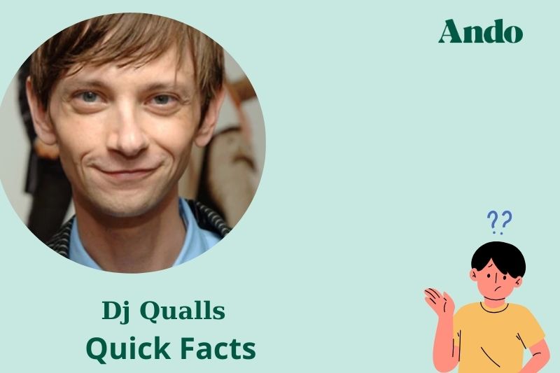 DJ Quall's quick facts