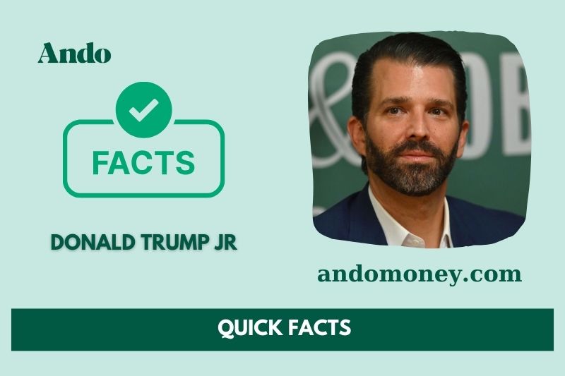 Donald Trump jr fast facts