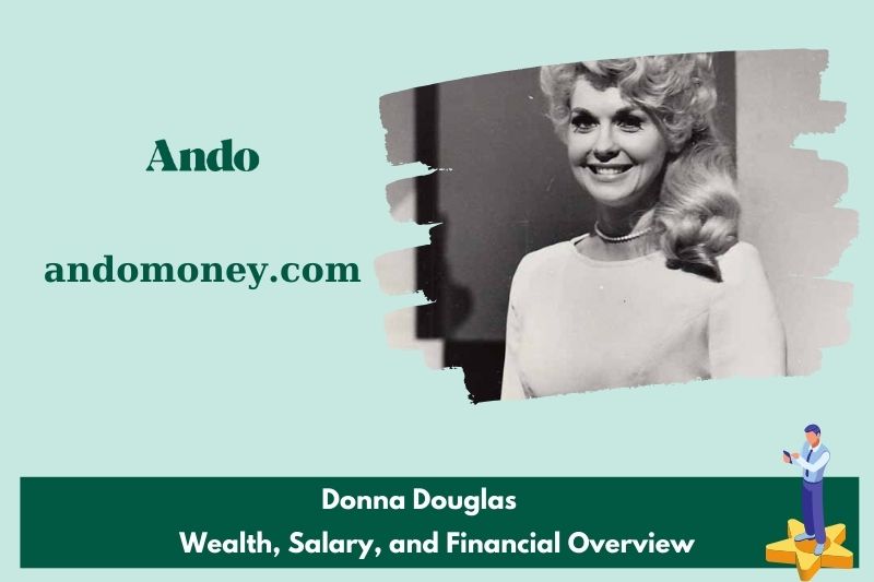 Donna Douglas fortune, salary and financial overview