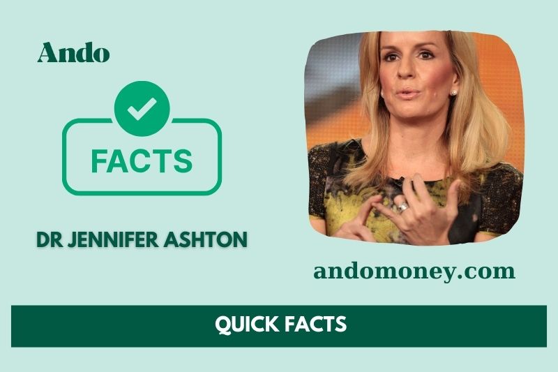 Dr. Jennifer Ashton fast facts