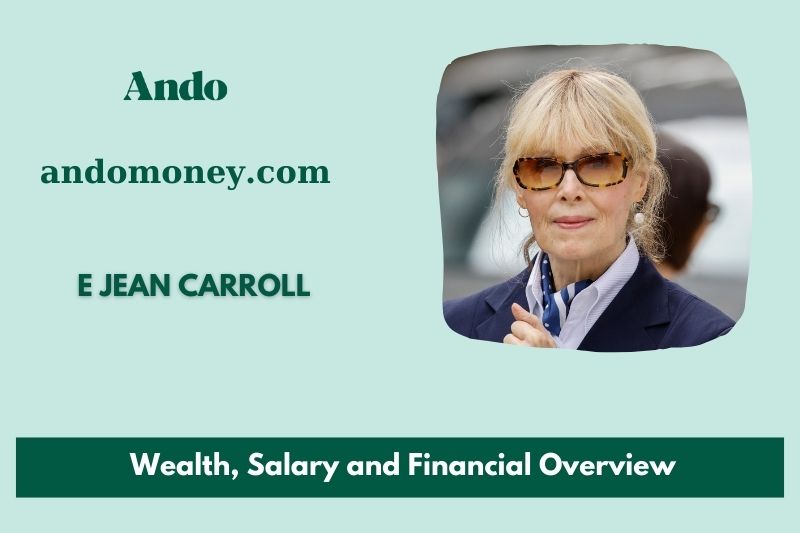 E Jean Carroll assets, salary and financial overview