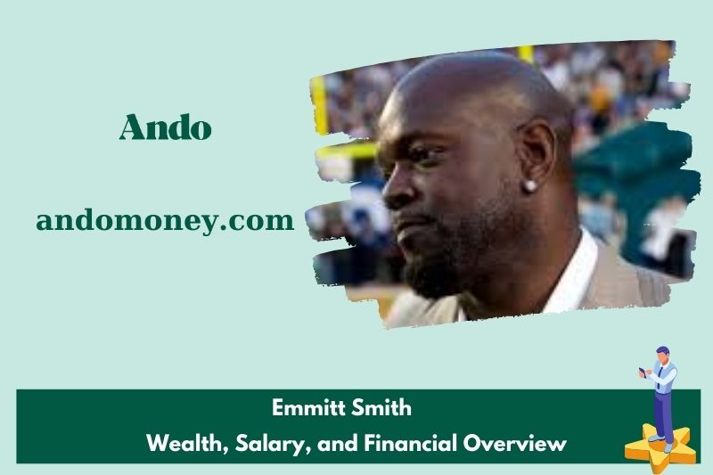 Emmitt Smith assets, salary and financial overview