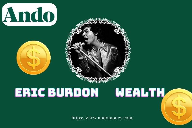 Eric Burdon wealth, salary and financial overview