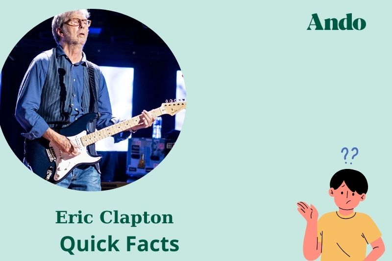 Eric Clapton Fast Facts