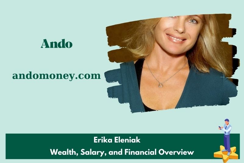 Erika Eleniak wealth, salary and financial overview