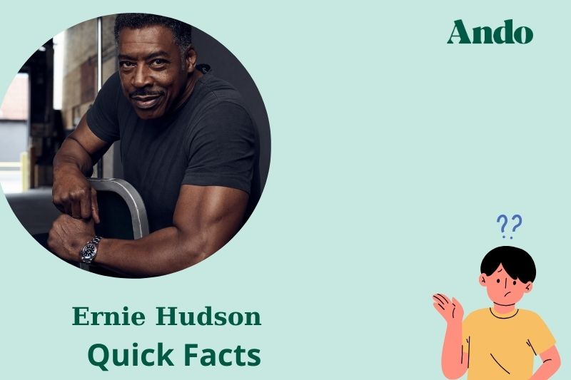 Ernie Hudson fast facts