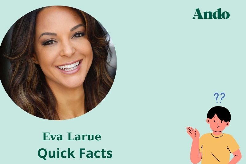 Eva Larue fast facts