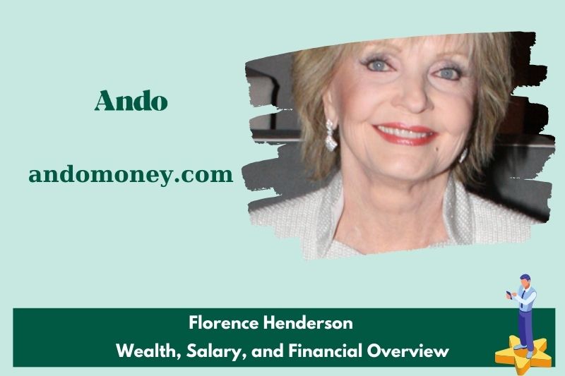 Florence Henderson assets, salary and financial overview