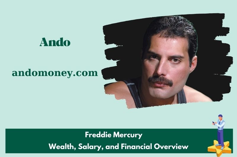 Freddie Mercury wealth, salary and financial overview