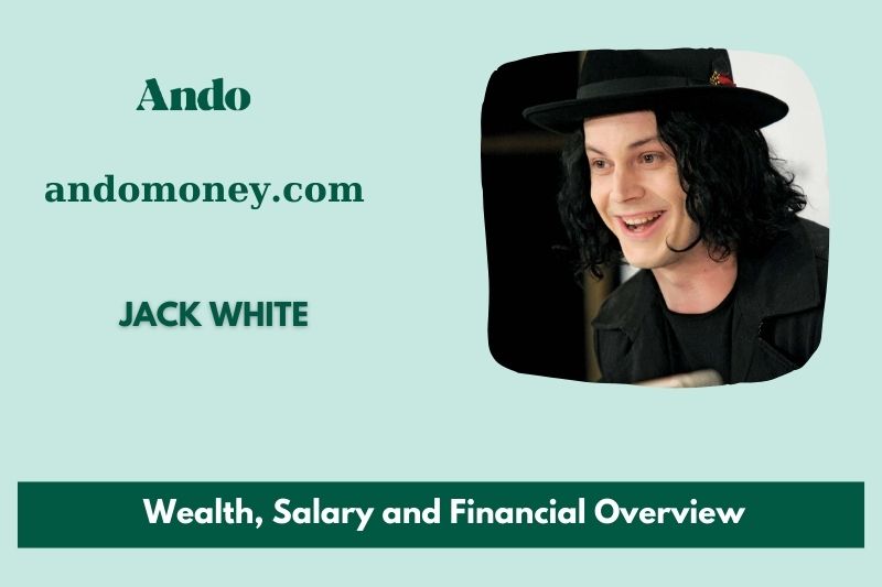 Jack White wealth, salary and financial overview