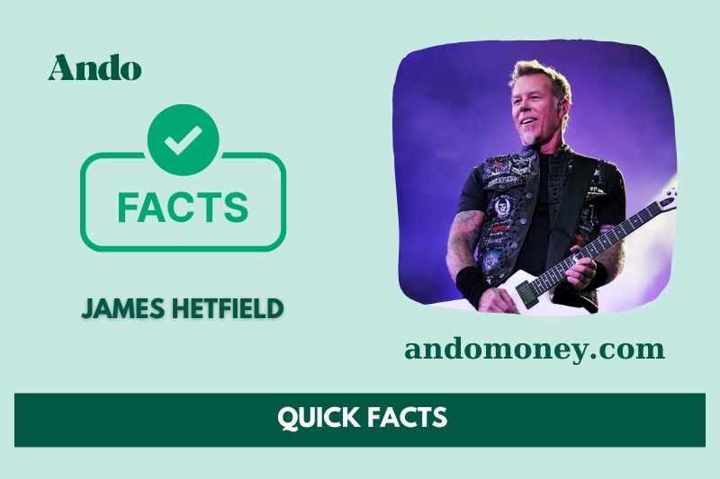 James Hetfield fast facts