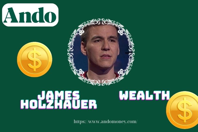 James Holzhauer wealth, salary and financial overview