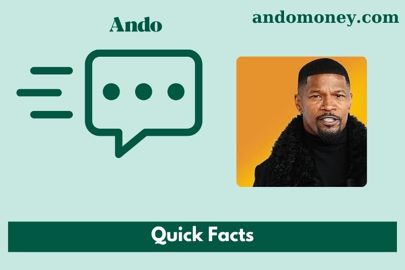 Jamie Foxx fast facts