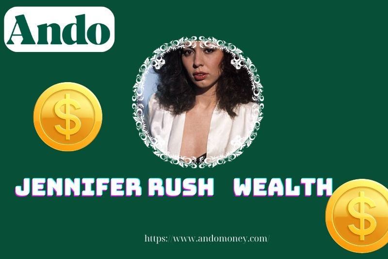 Jennifer rush wealth, salary and financial overview