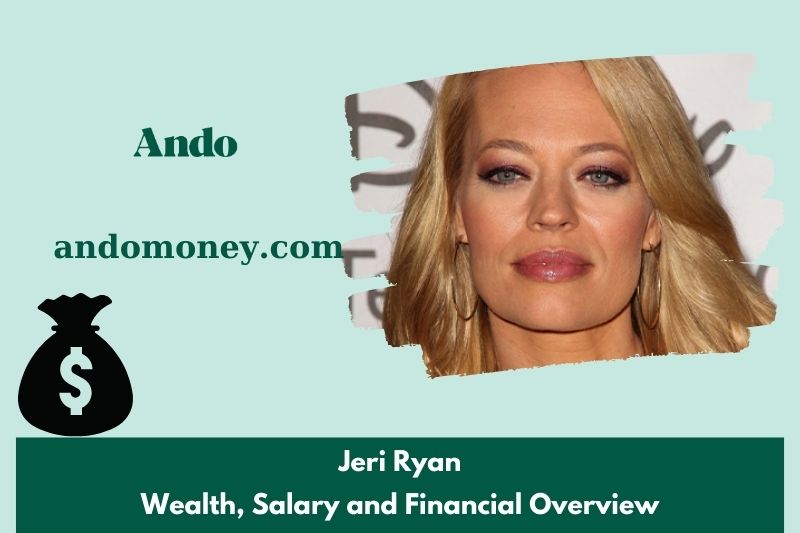 Jeri Ryan wealth, salary and financial overview