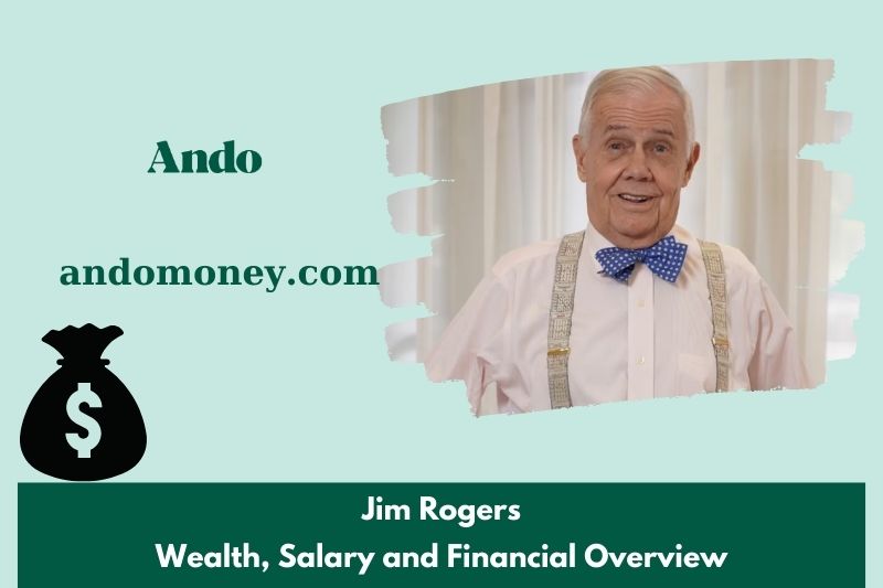 Jim Roger's fortune, salary and financial overview