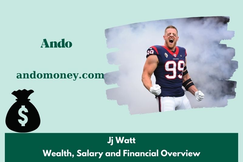 JJ watt assets, salary and financial overview