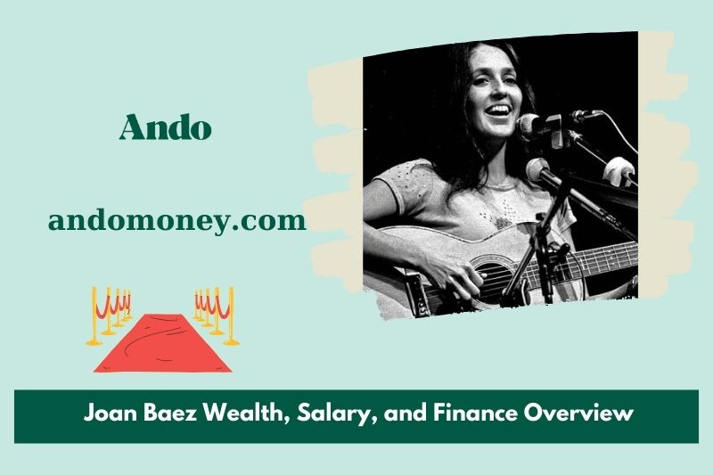 Joan Baez wealth, salary and financial overview